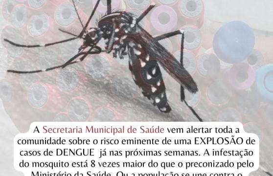 Alerta Geral Explosão de casos de Dengue